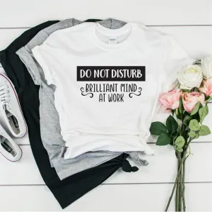 Do Not Disturb Brilliant Mind at Work-  Ultra Cotton Short Sleeve T-Shirt- FHD47