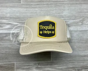 Tequila Helps on Beige Meshback Trucker Hat